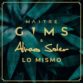 Maître Gims feat. Alvaro Soler – Lo Mismo